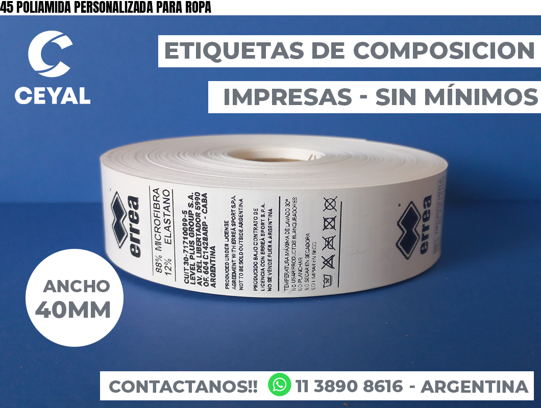 45 POLIAMIDA PERSONALIZADA PARA ROPA