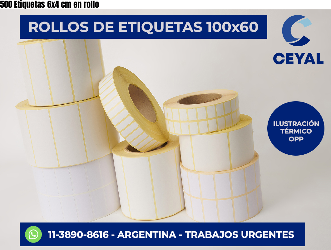 500 Etiquetas 6×4 cm en rollo