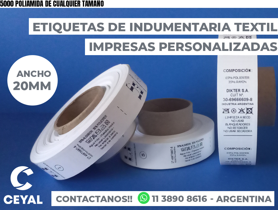 5000 POLIAMIDA DE CUALQUIER TAMAÑO