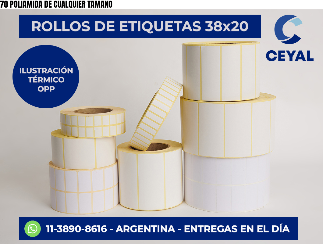 70 POLIAMIDA DE CUALQUIER TAMAÑO
