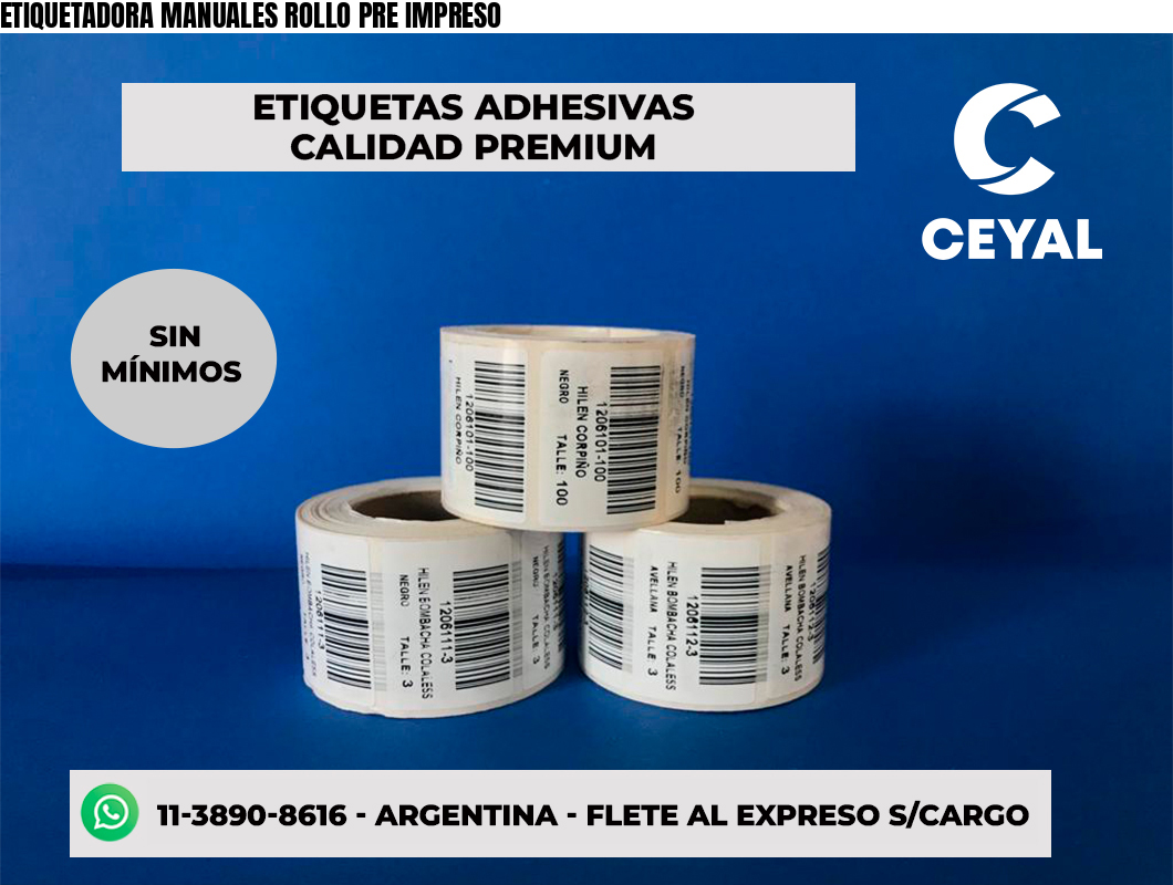 ETIQUETADORA MANUALES ROLLO PRE IMPRESO