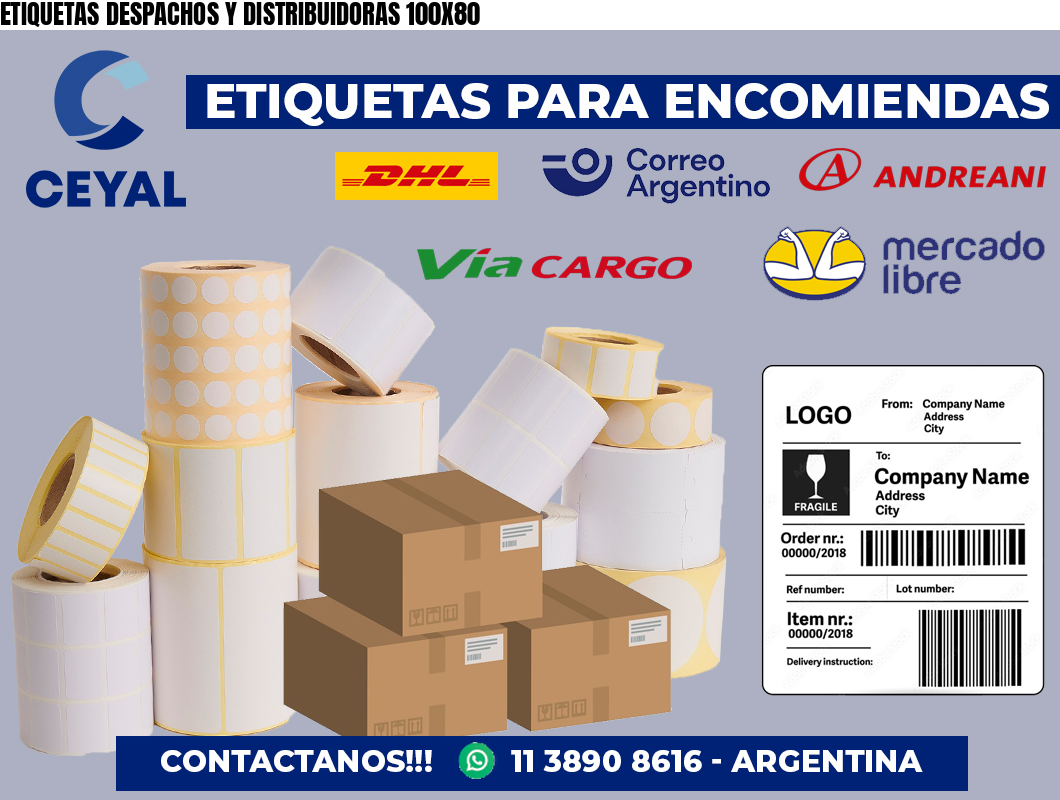 ETIQUETAS DESPACHOS Y DISTRIBUIDORAS 100X80