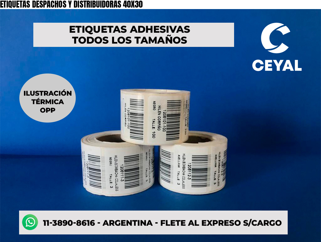 ETIQUETAS DESPACHOS Y DISTRIBUIDORAS 40X30