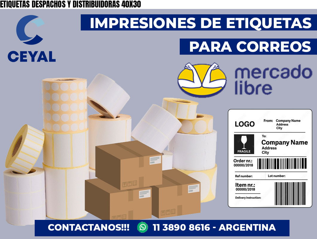 ETIQUETAS DESPACHOS Y DISTRIBUIDORAS 40X30