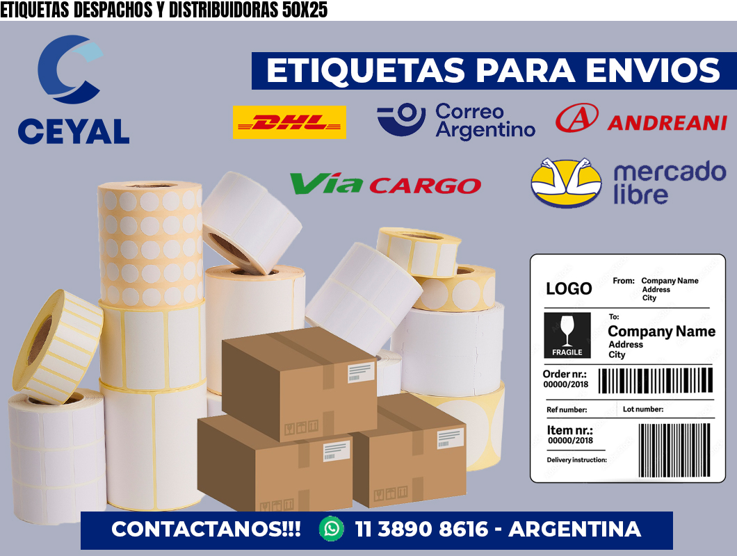 ETIQUETAS DESPACHOS Y DISTRIBUIDORAS 50X25