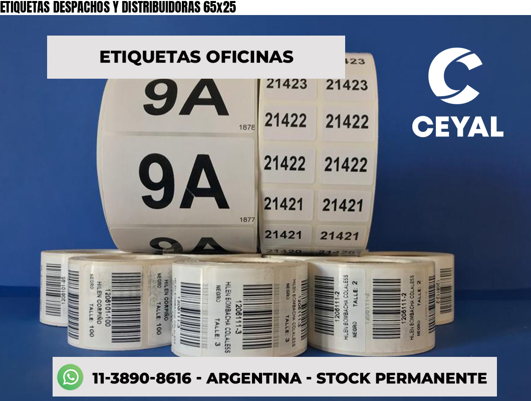 ETIQUETAS DESPACHOS Y DISTRIBUIDORAS 65x25