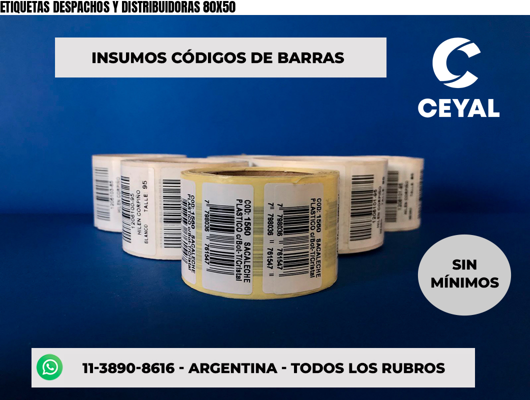 ETIQUETAS DESPACHOS Y DISTRIBUIDORAS 80X50