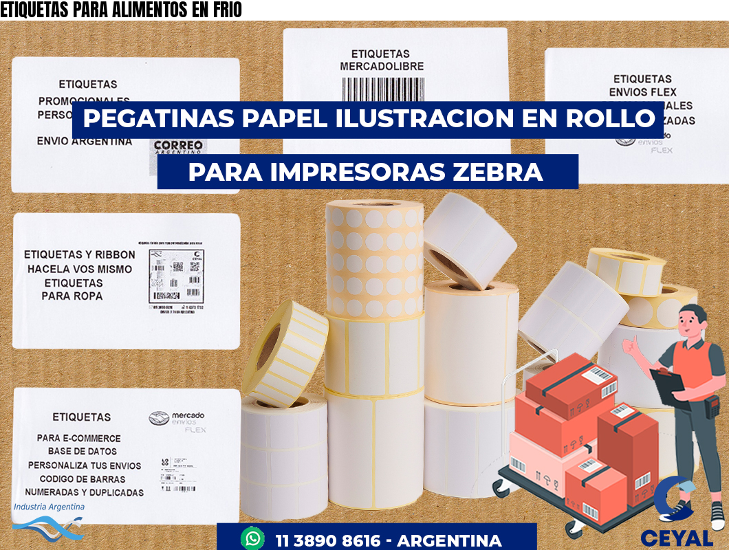 ETIQUETAS PARA ALIMENTOS EN FRIO