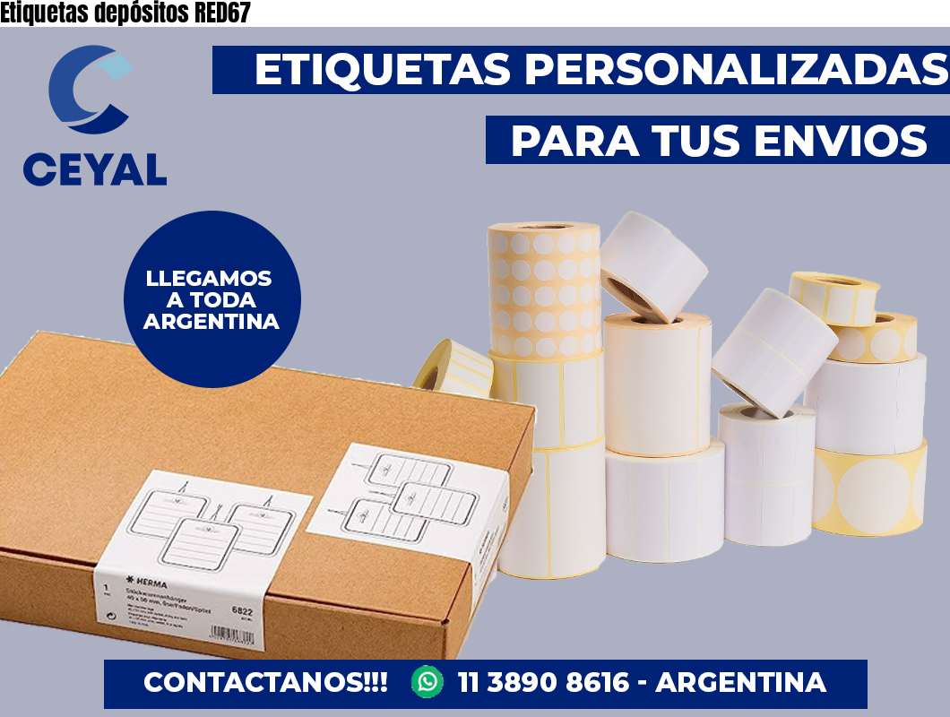 Etiquetas depósitos RED67