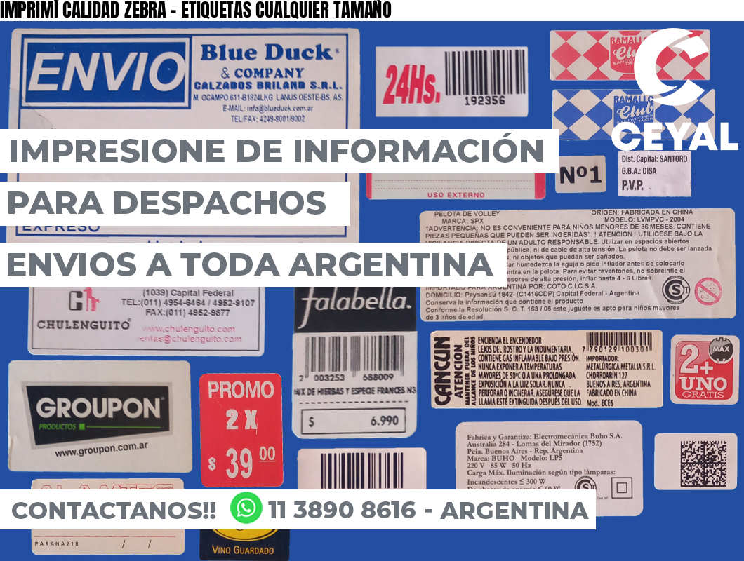 IMPRIMÍ CALIDAD ZEBRA – ETIQUETAS CUALQUIER TAMAÑO
