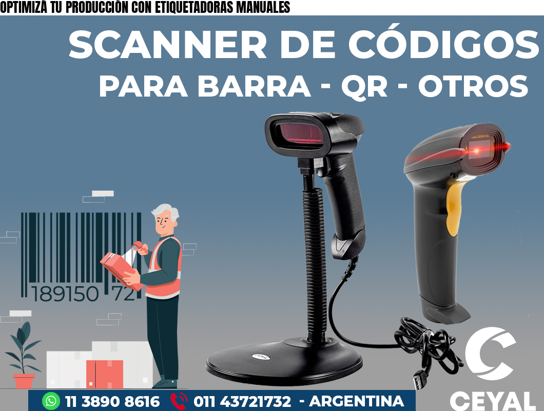 OPTIMIZÁ TU PRODUCCIÓN CON ETIQUETADORAS MANUALES