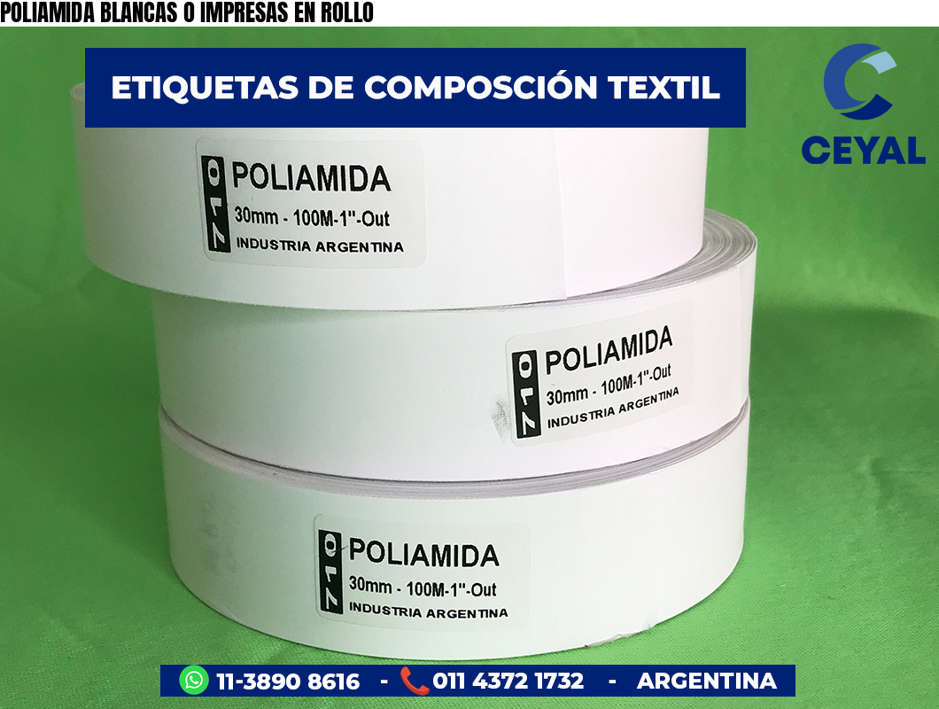 POLIAMIDA BLANCAS O IMPRESAS EN ROLLO