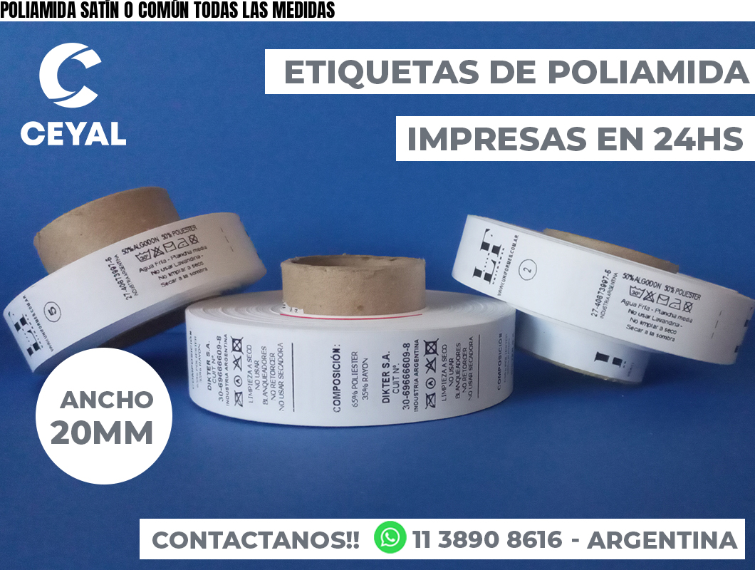 POLIAMIDA SATÍN O COMÚN TODAS LAS MEDIDAS
