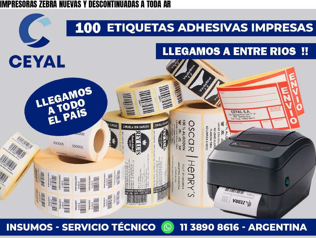 IMPRESORAS ZEBRA NUEVAS Y DESCONTINUADAS A TODA AR