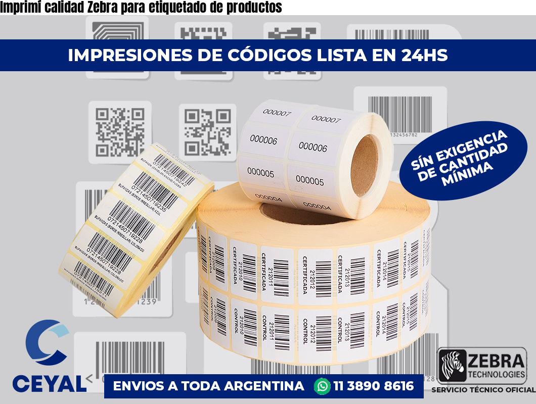 Imprimí calidad Zebra para etiquetado de productos