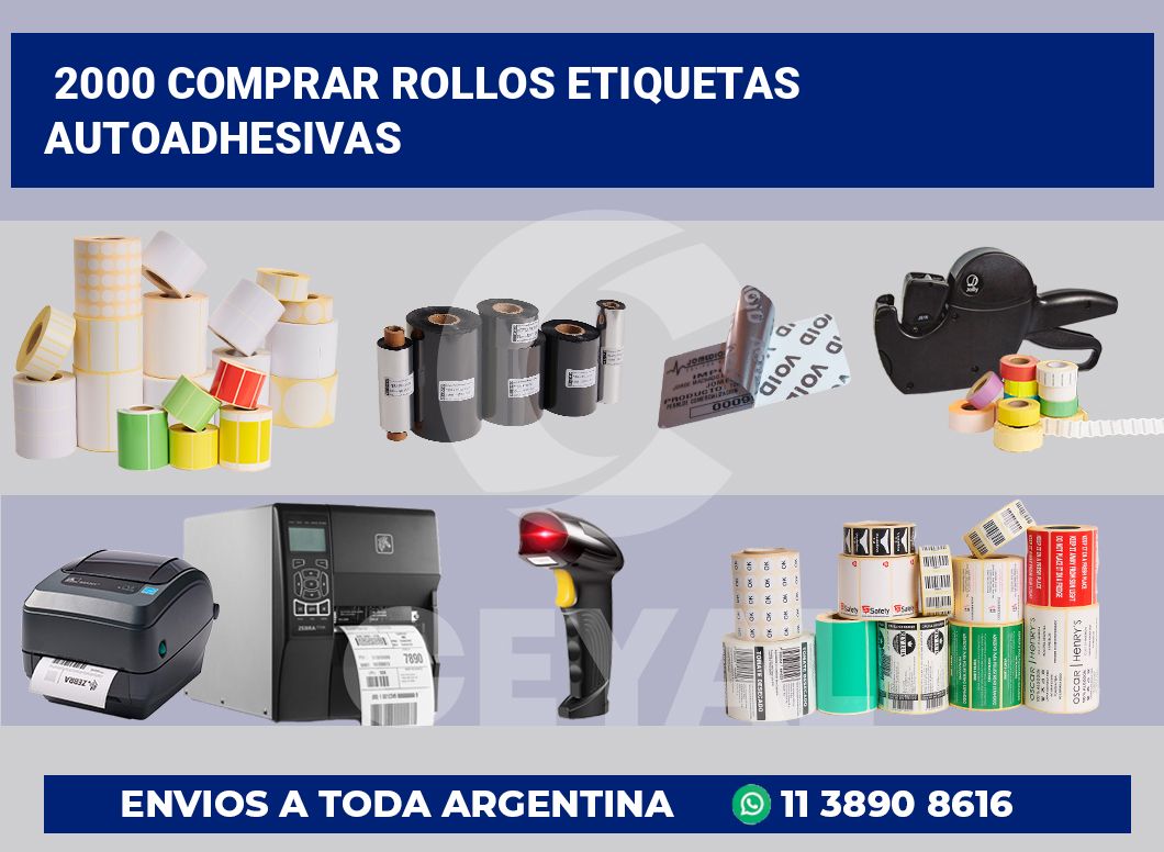 2000 Comprar rollos etiquetas autoadhesivas