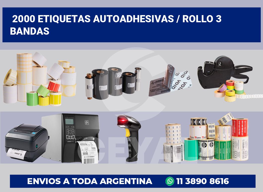 2000 Etiquetas autoadhesivas / rollo 3 bandas