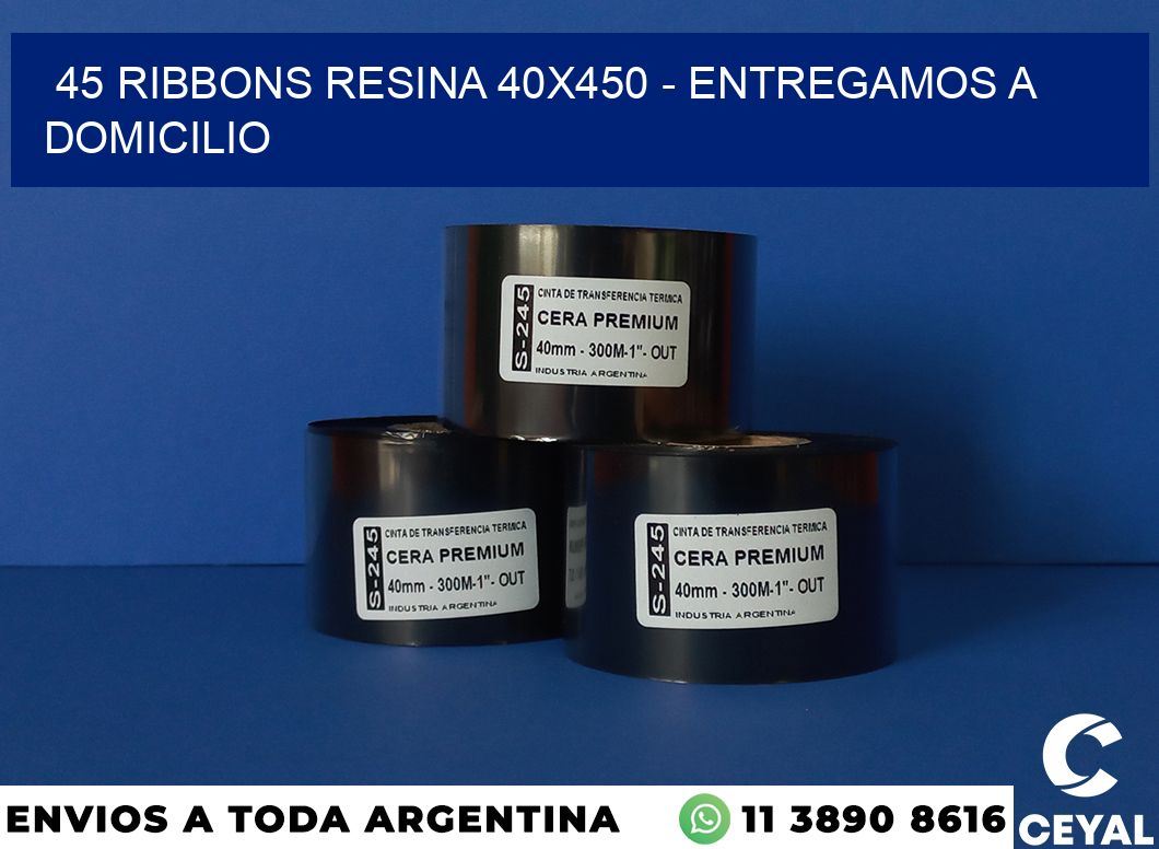 45 Ribbons resina 40×450 – entregamos a domicilio