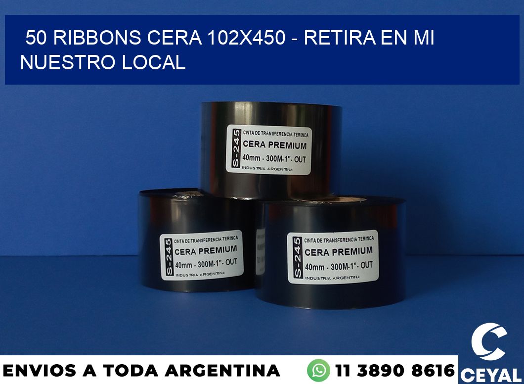 50 Ribbons cera 102×450 – retira en mi nuestro local