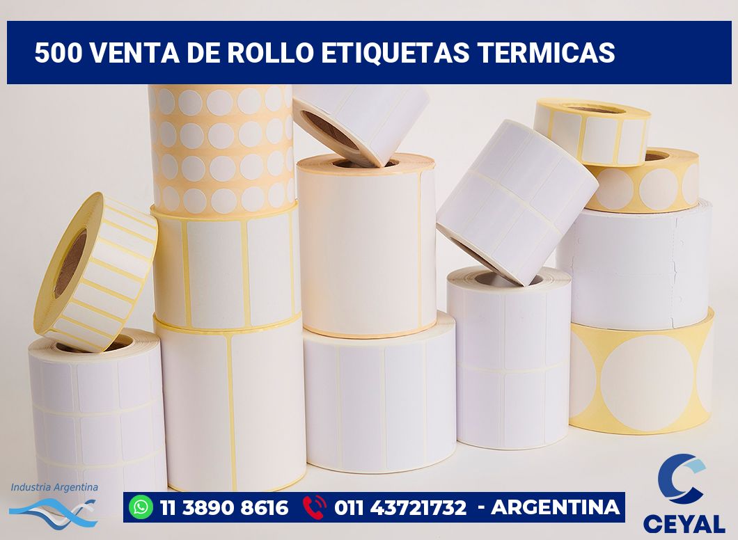 500 Venta de rollo etiquetas termicas