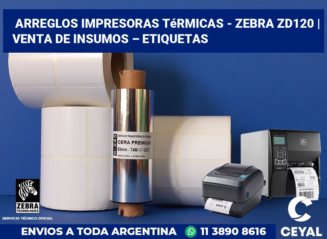 Arreglos impresoras térmicas - Zebra ZD120 | Venta de insumos – Etiquetas