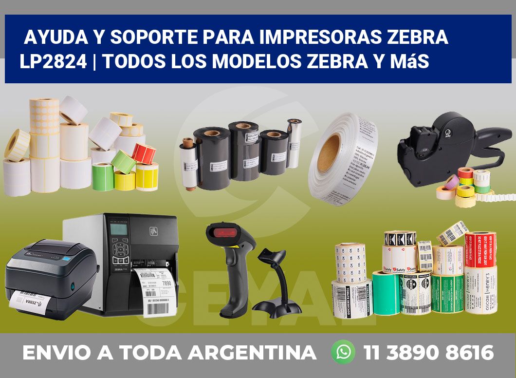 Ayuda y soporte para impresoras Zebra LP2824 | Todos los modelos Zebra y más