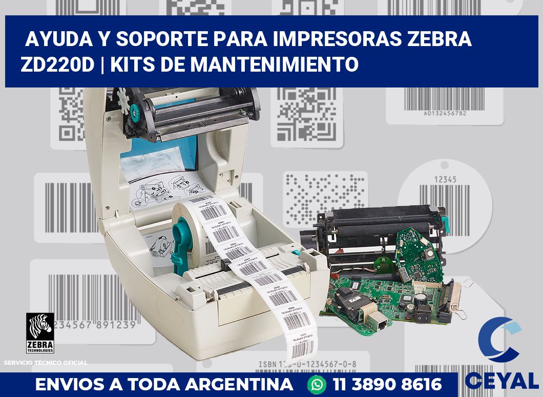 Ayuda y soporte para impresoras Zebra ZD220d | Kits de mantenimiento