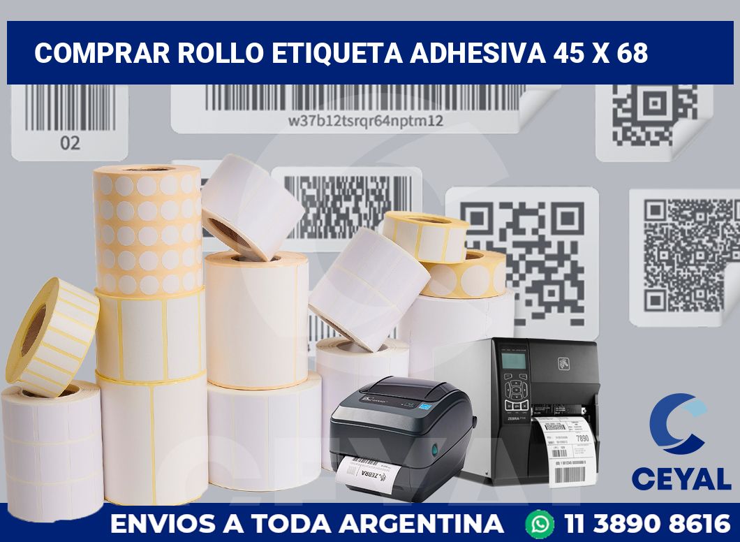 Comprar rollo etiqueta adhesiva 45 x 68