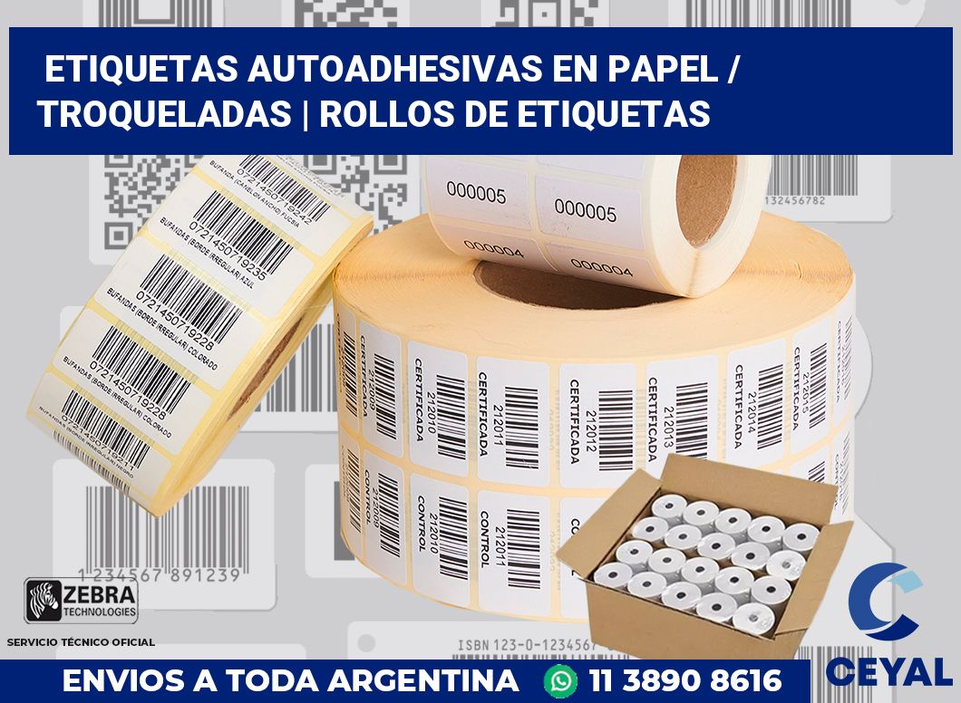 Etiquetas autoadhesivas en papel / Troqueladas | rollos de etiquetas