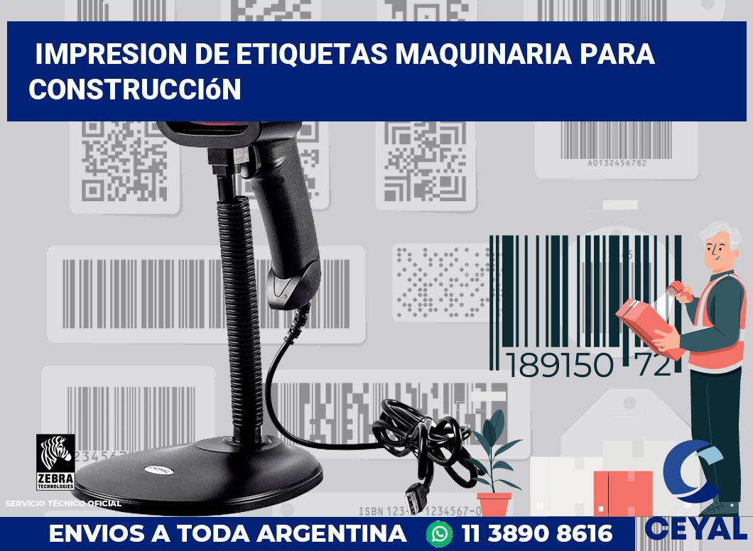 Impresion de etiquetas Maquinaria para construcción