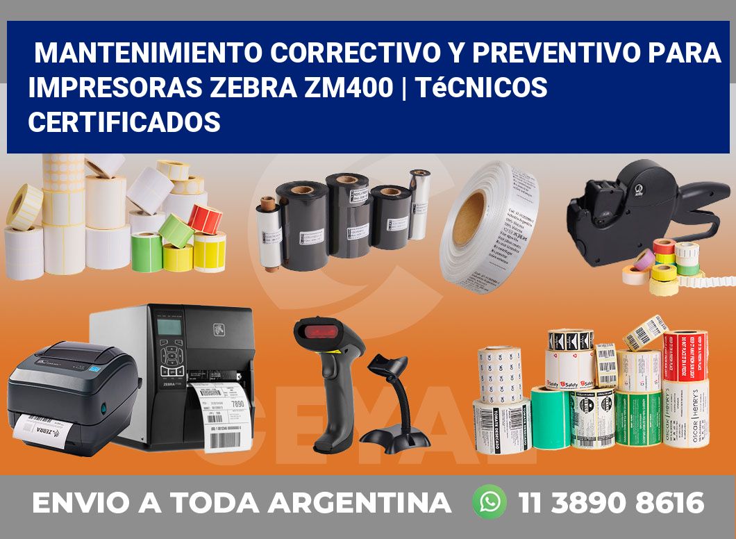 Mantenimiento correctivo y preventivo para impresoras Zebra ZM400 | Técnicos certificados