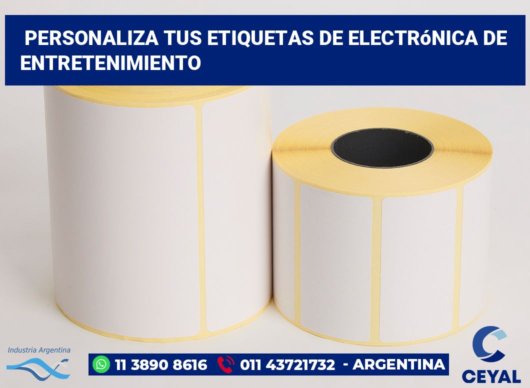 Personaliza tus Etiquetas de Electrónica de Entretenimiento