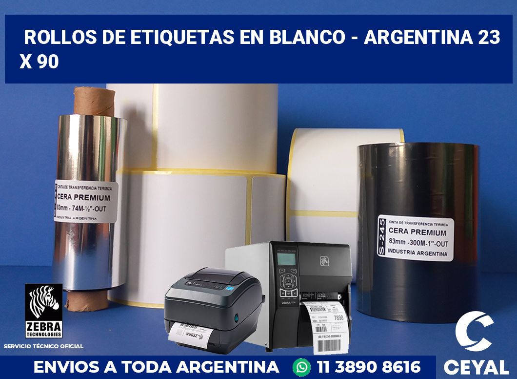 Rollos de etiquetas en blanco - Argentina 23 x 90