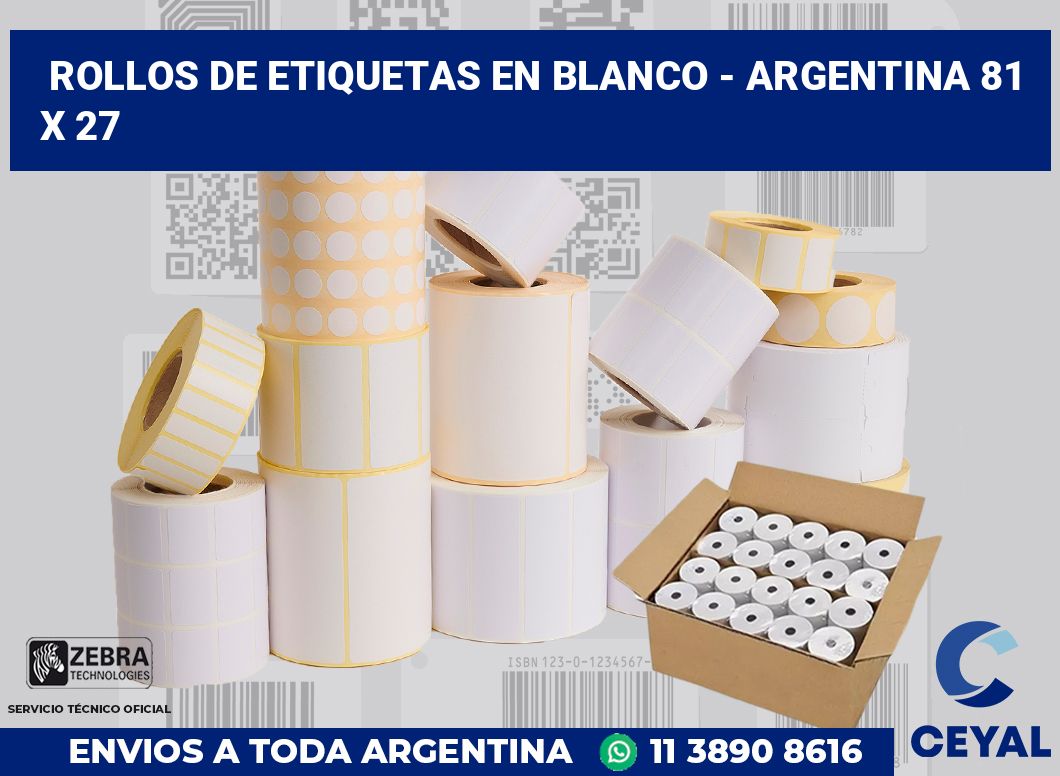 Rollos de etiquetas en blanco – Argentina 81 x 27