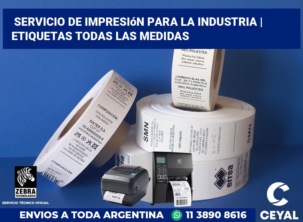 Servicio de impresión para la industria | Etiquetas todas las medidas