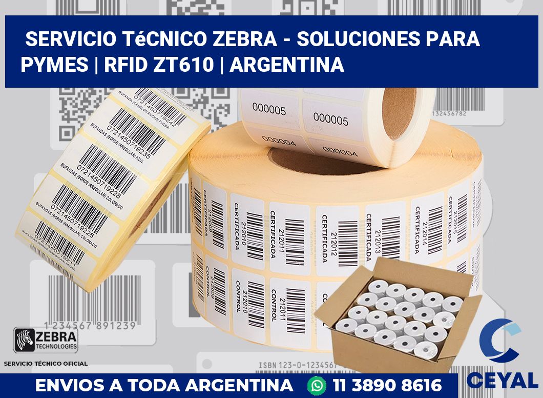 Servicio técnico Zebra - Soluciones para Pymes | RFID ZT610 | Argentina