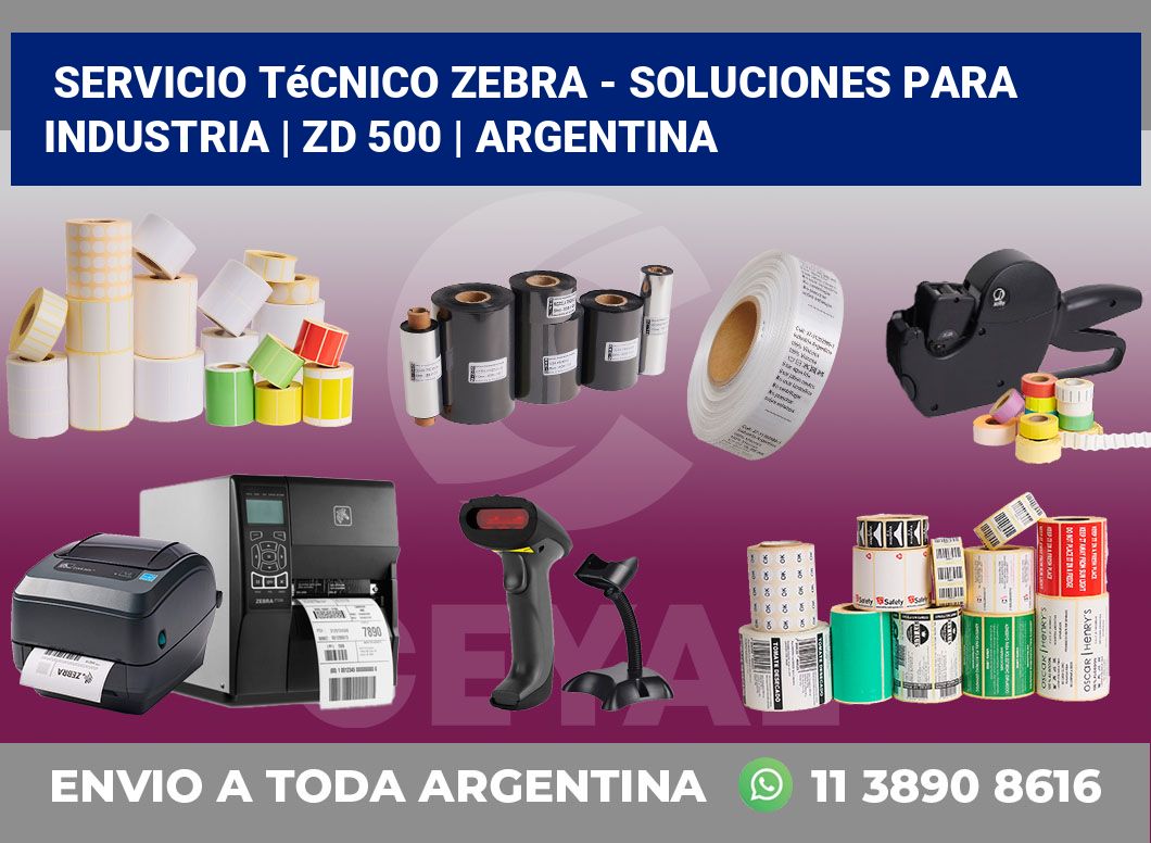 Servicio técnico Zebra – Soluciones para industria | ZD 500 | Argentina