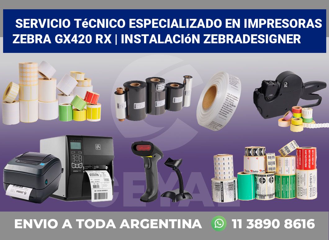 Servicio técnico especializado en impresoras Zebra GX420 RX | Instalación ZebraDesigner