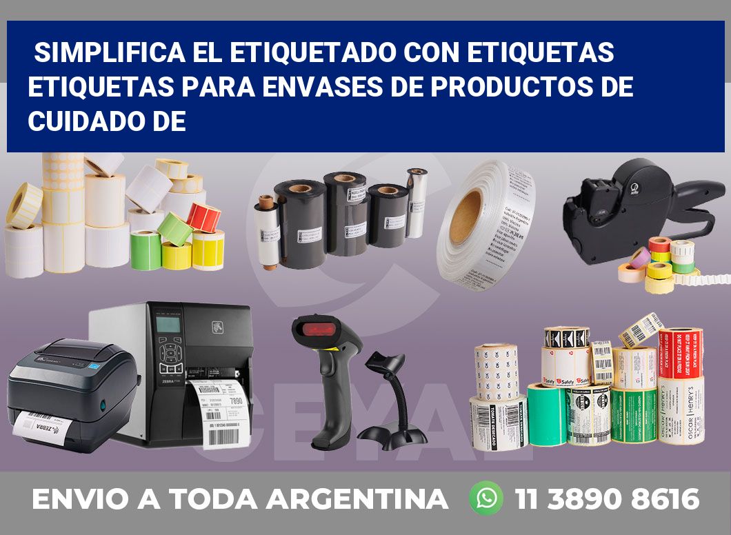 Simplifica el Etiquetado con Etiquetas Etiquetas para Envases de Productos de Cuidado de