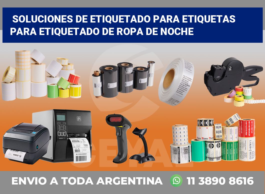 Soluciones de Etiquetado para Etiquetas para Etiquetado de Ropa de Noche