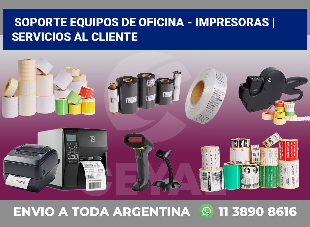 Soporte equipos de oficina – impresoras | Servicios al cliente