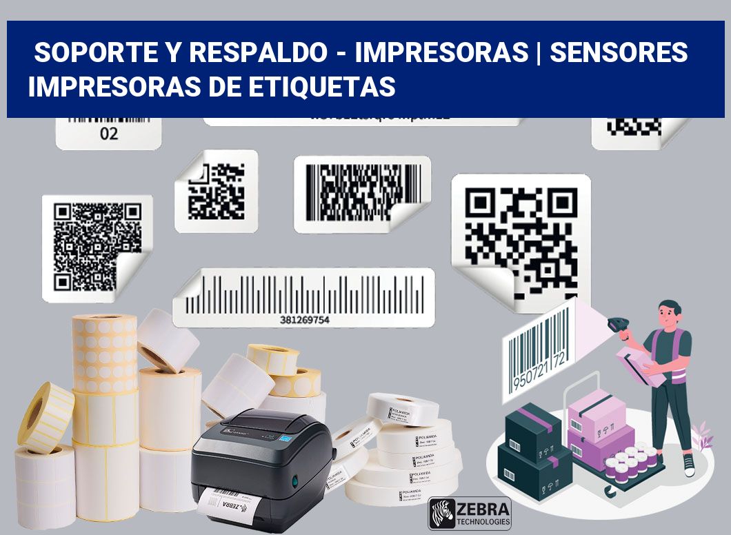 Soporte y respaldo - impresoras | Sensores impresoras de etiquetas