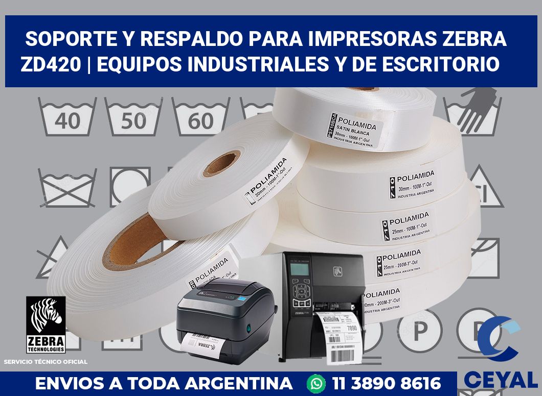 Soporte y respaldo para impresoras Zebra ZD420 | Equipos industriales y de escritorio