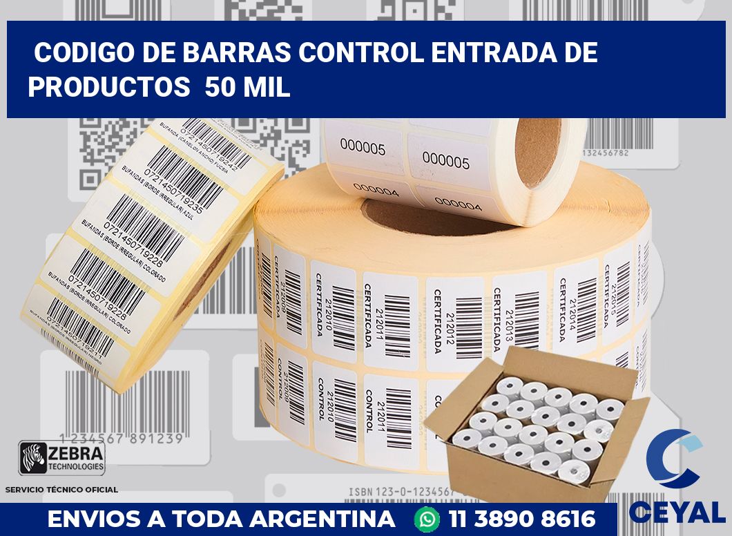 codigo de barras control entrada de productos  50 mil