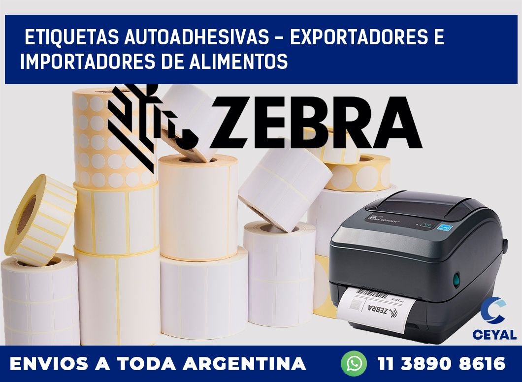 etiquetas autoadhesivas - exportadores e importadores de alimentos
