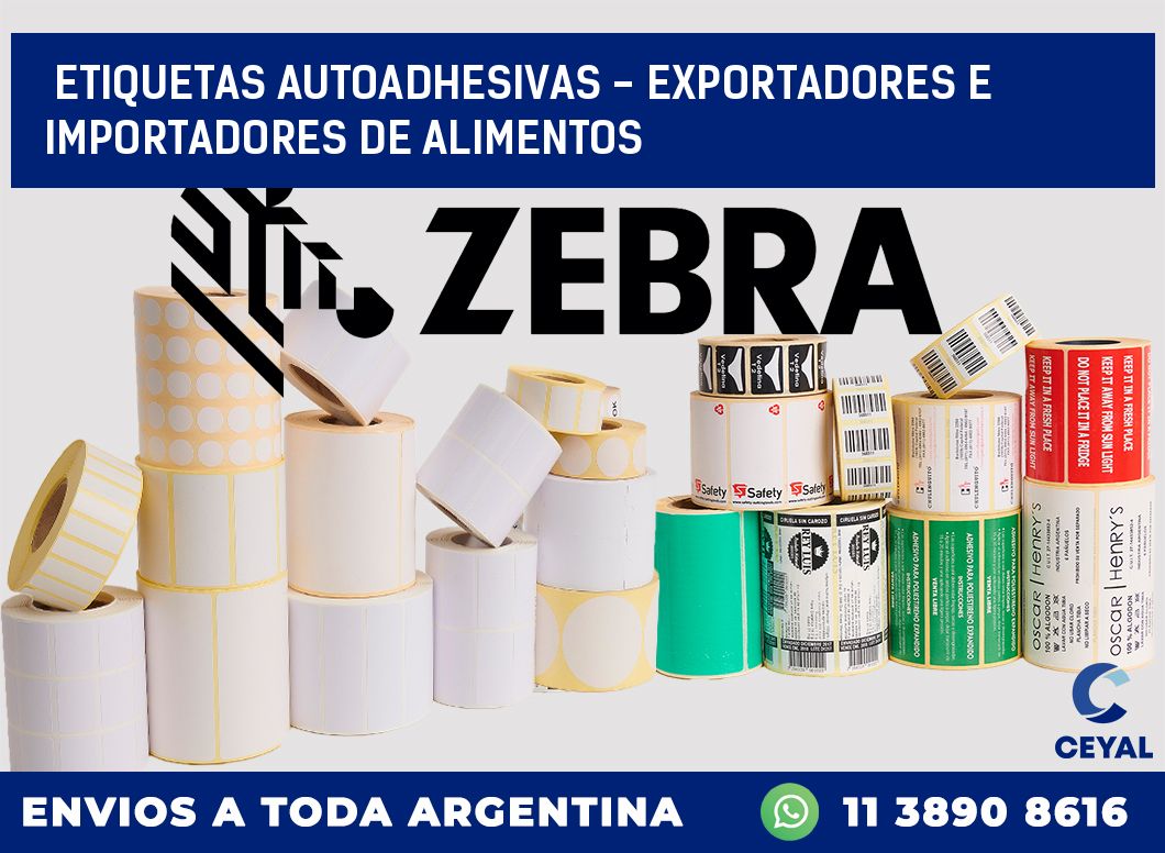 etiquetas autoadhesivas – exportadores e importadores de alimentos