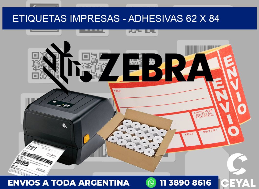 etiquetas impresas - Adhesivas 62 x 84