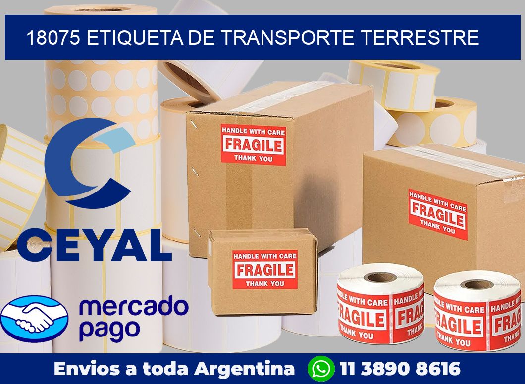 18075 Etiqueta de transporte terrestre