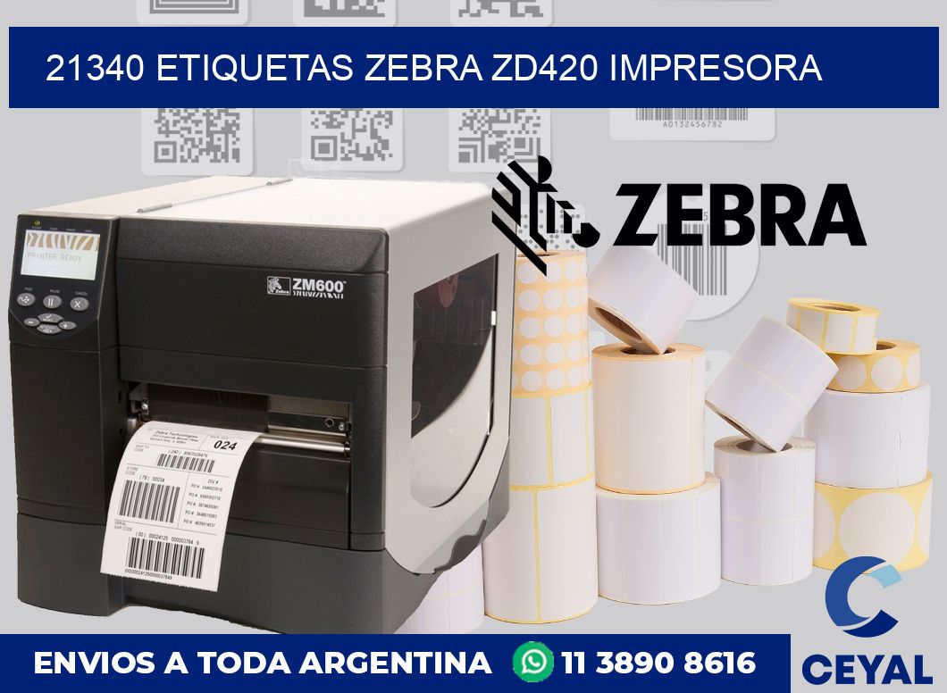 21340 etiquetas Zebra zd420 impresora