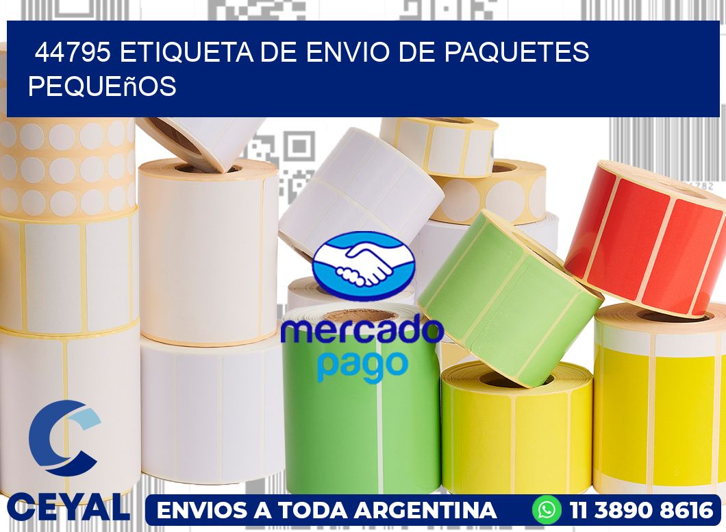 44795 Etiqueta de envio de paquetes pequeños